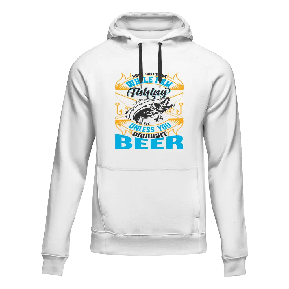 Don't Bother Me While I'm Fishing Unisex Hoodie